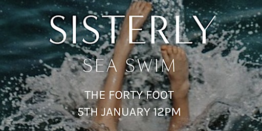 SISTERLY X Cocobrew Sea Swim @ The Forty Foot | Forty Foot
