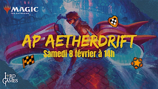 Avant Première Magic the Gathering - Aetherdrift | Lord of the Games