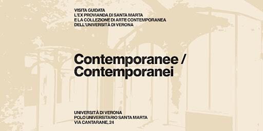 Visita Guidata Contemporanee-Contemporanei | Università di Verona - Polo universitario Santa Marta