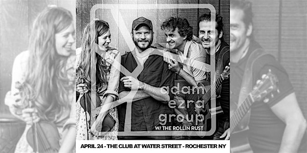 Adam Ezra Group feat. The Rollin' Rust | The Club at Water Street