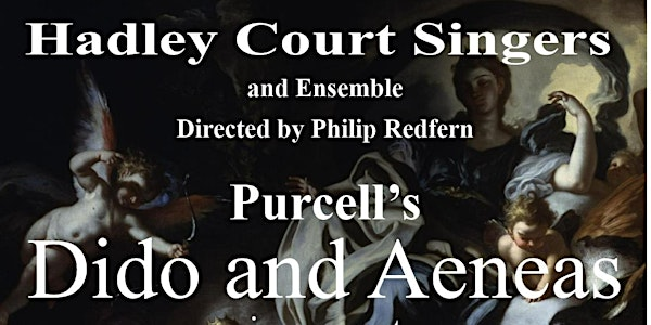 Hadley Court Singers present Purcell's Dido and Aeneas | Abbey Church