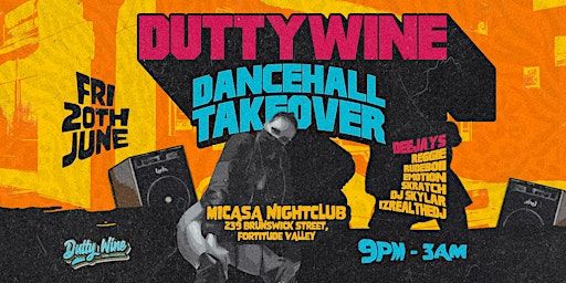 Duttywine(Dancehall Takeover) | Mi Casa Nightclub Brisbane