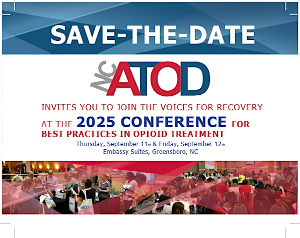 2025 NCATOD Conference -- Best Practices in Opioid Treatment | Embassy Suites by Hilton Greensboro Airport