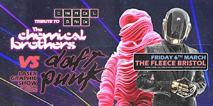 Chemical Brothers tribute (Chemical Dance) vs Daft Punk Experience | The Fleece