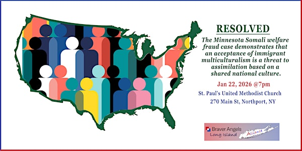 Braver Angels Debate - The Minnesota Somali Welfare Fraud Case | St Paul's United Methodist Church