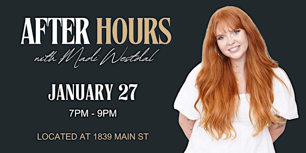 After Hours: Creating with Confidence hosted by Madi Westdal | 1839 Main St