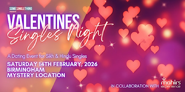 Valentines Night | Sikh & Hindu Singles | Mystery Location