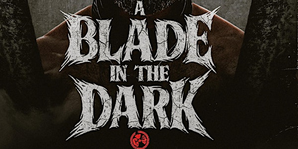 C*4 presents "A BLADE IN THE DARK" - Friday the 13th of March, 2026 | Preston Event Centre