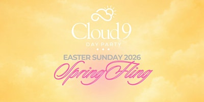 CLOUD 9 - SRING FLING (EASTER BANK HOLIDAY SUNDAY) | Slug & Lettuce - Oxford