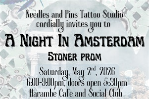 Stoner Prom: A Night in Amsterdam | Harambe Cafe & Social Club