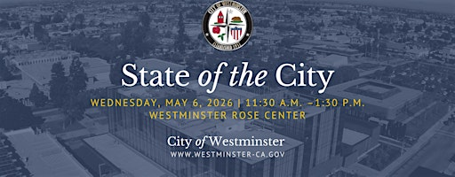 State of the City | Westminster, CA | 14140 All American Way