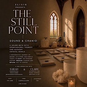 The still point- Crystal sound bath with Cranio Sacral therapy 8.15pm | The Parish Church of Saint Nicholas