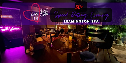 50+ Speed Dating Evening in Leamington Spa | The Fox and Vivian