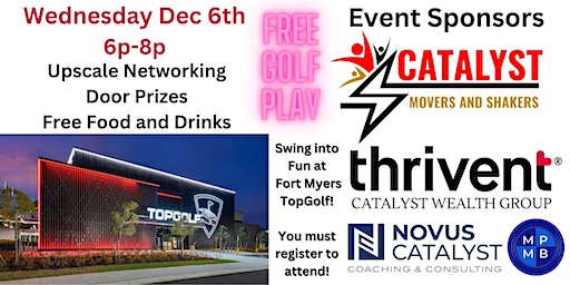Catalyst Movers and Shakers at TopGolf | Topgolf, Top Golf Way, Fort Myers, FL, USA