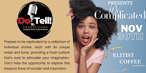 Do Tell! - It's Complicated | Elitist Coffee, Valley Street, South Orange, NJ, USA