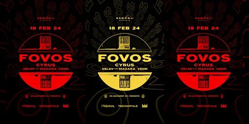 FOVOS @ SOUND MACHINE - 178 BATHURST STREET | 178 Bathurst Street, Toronto, ON, Canada