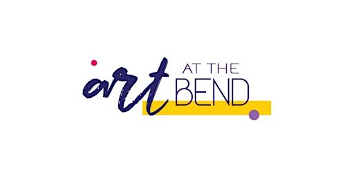 Art @ the Bend | Riverbend Centre for the Arts