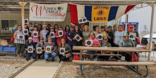 WOMEN ON TARGET INSTRUCTIONAL SHOOTING CLINIC | Lucerne Valley Lions Club