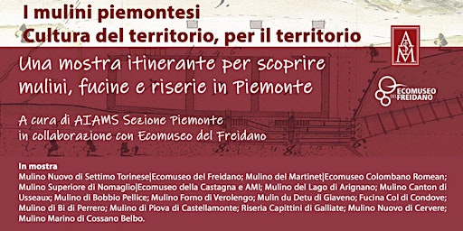 Mostra "I mulini piemontesi. Cultura del territorio, per il territorio" | Ecomuseo del Freidano