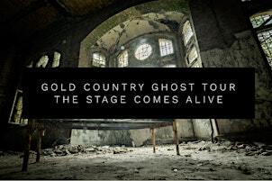 Gold Country Ghost Tour-Live Stage Show, October 5th , 3PM | 1226 Lincoln Way