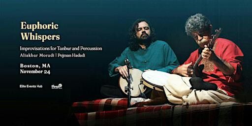 NAJVA (Euphoric Whispers) - Improvisations for Tanbur and Percussion | Church of the Covenant