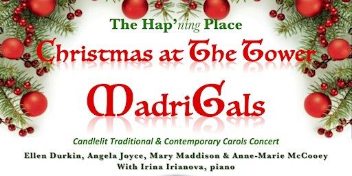 Christmas at The Tower with The MadriGals | St Mary's Tower