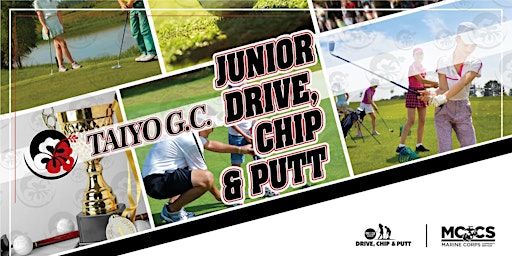 2025 TAIYO GOLF CLUB DRIVE, CHIP, AND PUTT タイヨーゴルフクラブ ドライブ、チップ、アンドパット | Taiyo Golf Club & Steakhouse