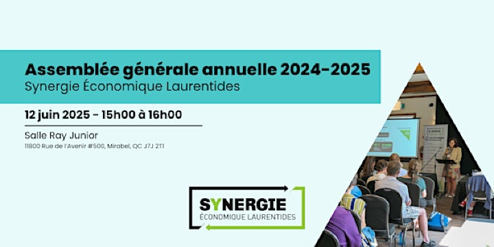 AGA 2024-2025 Synergie Économique Laurentides | 11800 Rue de l'Avenir #500