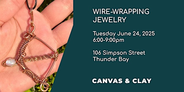 Wire-Wrapping Jewelry - Intermediate Class | 106 Simpson St