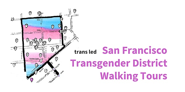 Trans Cultural District Walking Tour | Cable Car Turnaround Powell St.