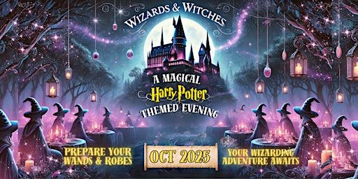 Wizards & Witches- A Harry Potter Inspired Evening | 9698 Jasper Ave
