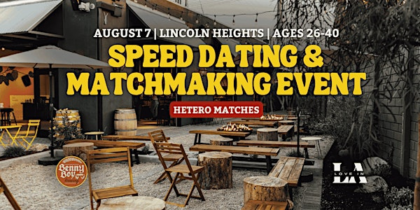 Speed Dating | Lincoln Heights | Ages 26-40 | Benny Boy Brewing