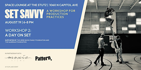 Set Savvy: A Day on Set | The Stutz