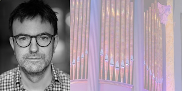 Matthew Martin - Organ Recital | Portico Arts & Heritage Centre