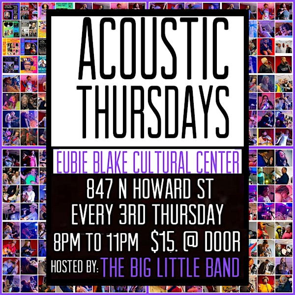 Acoustic Thursdays: An Indie Artist Series + Open Mic | Eubie Blake National Jazz Institute and Cultural Center