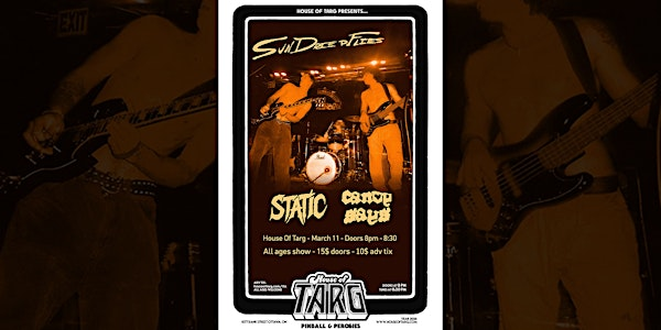 TARG ALL AGES SHOW: Sun Dried Flies + STATIC + Candy Says | House of TARG