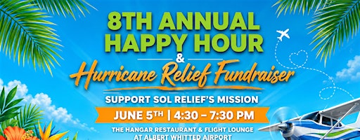 Sol Relief 8th Annual Happy Hour Fundraiser | The Hangar Restaurant & Flight Lounge