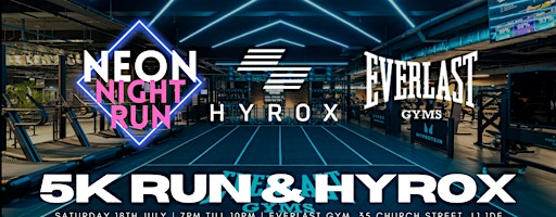 Neon Night Run X Hyrox at Everlast Gym | Everlast Gym