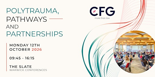 Polytrauma, Pathways and Partnerships | The Slate | Warwick Conferences