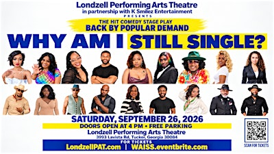 The Stage Play: Why Am I Still Single? | Londzell Performing Arts Theatre
