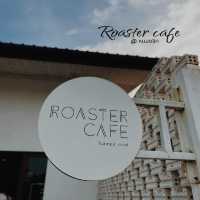 Roaster cafe @หนองจิก