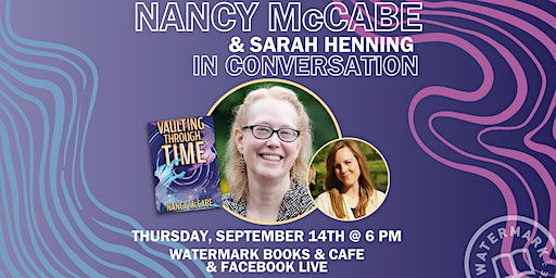 Watermark Hosts Nancy McCabe in conversation with Sarah Henning | Watermark Books & Café