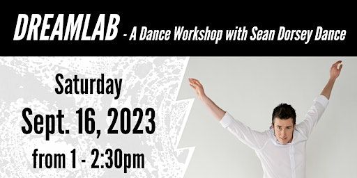 Dreamlab - A Dance Workshop with Sean Dorsey Dance (Atlanta) | 7 Stages Theatre