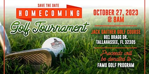 Homecoming Golf Tournament - Empowering Our Students 2023 | Jake Gaither Golf Course
