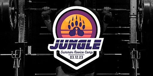 Jungle Summer Novice Comp | Jungle Strength & Performance