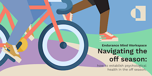 The Endurance Mind Workspace: Navigating the Off-Season | Approach Psychology, 82 Avenue Northwest, Edmonton, AB, Canada