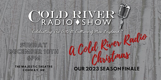 A Cold River Radio Christmas Season Finale | Majestic Theatre