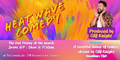 Heat Wave Comedy | The Comedy Lab at The Lab 416