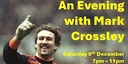 Bingham Town FC An Evening With Mark Crossley | Bingham