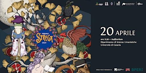 LXXVIII Premio Strega Tour - Catania - 20 aprile 2024 | Università degli Studi di Catania - Facoltà di Scienze Umanistiche